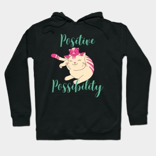 Happy cat with positive words Hoodie